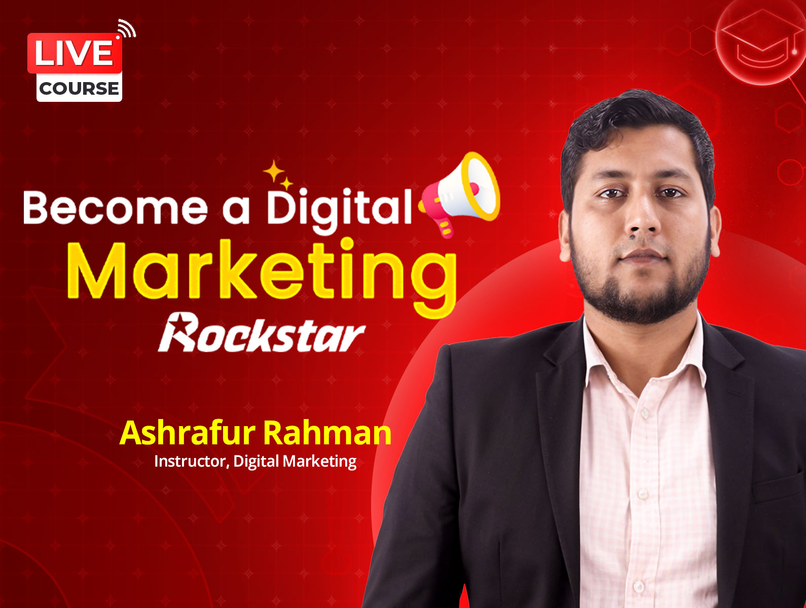 Become A Digital Marketing Rockstar (🔴Live Course)