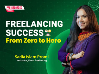 Fiverr Freelancing Success: From Zero to Hero (Pre-Recorded)